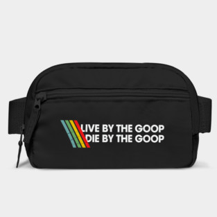 Live By The Goop Die By The Goop - ARC  Raiders Bag