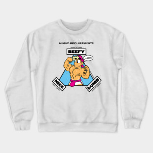 Himbo Requirements (Colour) Crewneck Sweatshirt