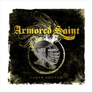 Carpe Noctum by Armored Saint Posters and Art