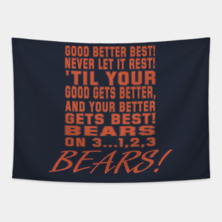 Motivational Bears Chicago Football, good better best never let it rest Tapestry