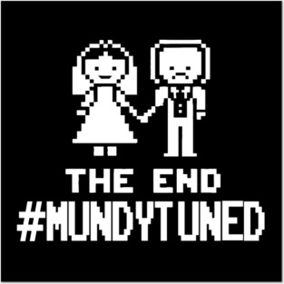 #MundyTuned - The End Posters and Art
