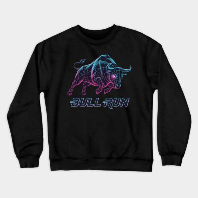 BULL RUN Synthwave - Day Trader Aesthetic Crewneck Sweatshirt by Pixel Threads 