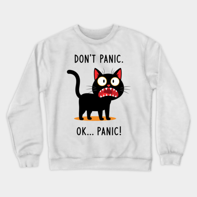 Don't Panic, Ok Panic! Crewneck Sweatshirt by enrynz