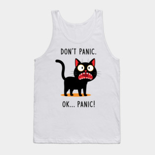 Don't Panic, Ok Panic! Tank Top