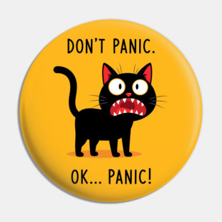 Don't Panic, Ok Panic! Pin