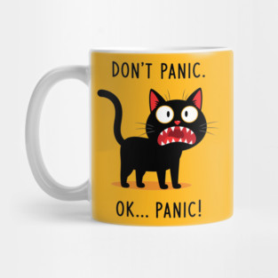 Don't Panic, Ok Panic! Mug