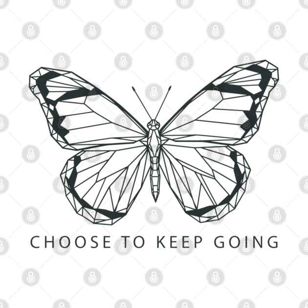 Choose to Keep Going by enrynz