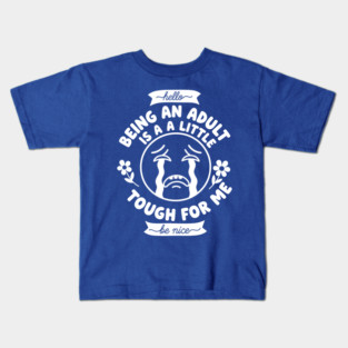 Struggling Adult Humor Kids T-Shirt