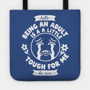 Struggling Adult Humor Tote