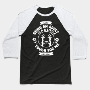 Struggling Adult Humor Baseball T-Shirt