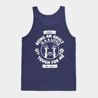 Struggling Adult Humor Tank Top
