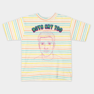 Boys Cry Too Kids T-Shirt