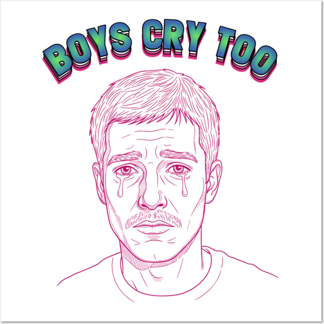 Boys Cry Too Wall Art by Digironin