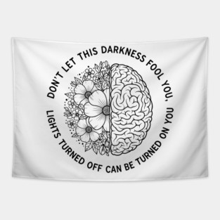 Don't Let Darkness Fool You Tapestry