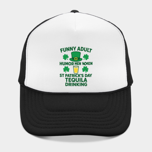 Funny Adult Humor Men Women St Patricks Day Tequila Drinking by Researchand's Store