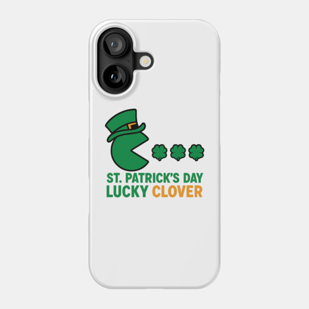 Never Iron a Four Leaf Clover Funny St Patrick's Design Phone Case by Researchand's Store