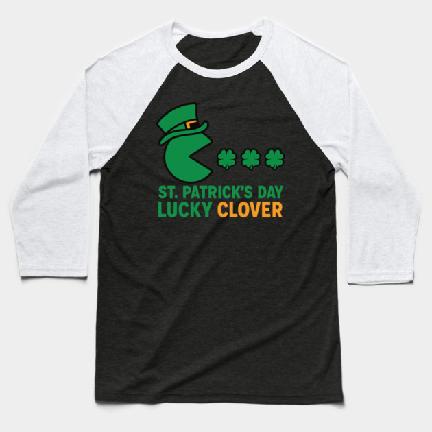 Never Iron a Four Leaf Clover Funny St Patrick's Design Baseball T-Shirt by Researchand's Store