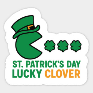 Never Iron a Four Leaf Clover Funny St Patrick's Design Sticker