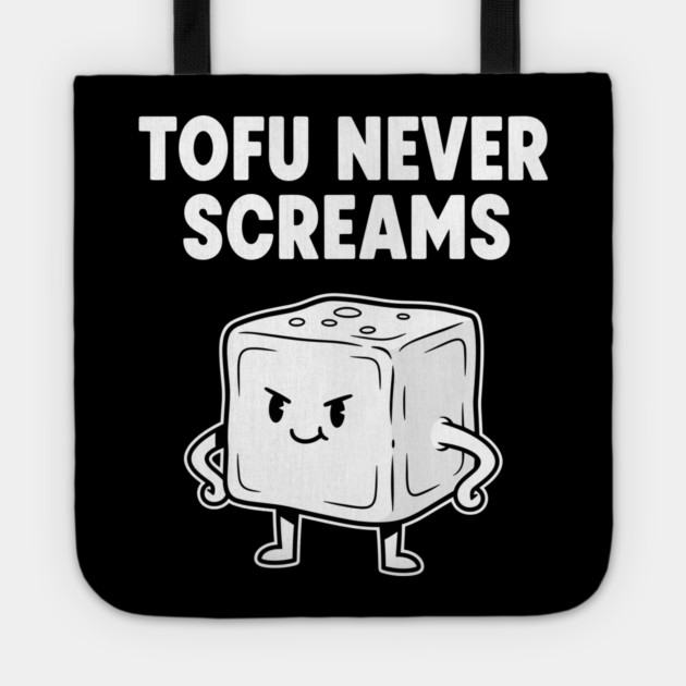 Tofu Never Screams Tote by enrynz