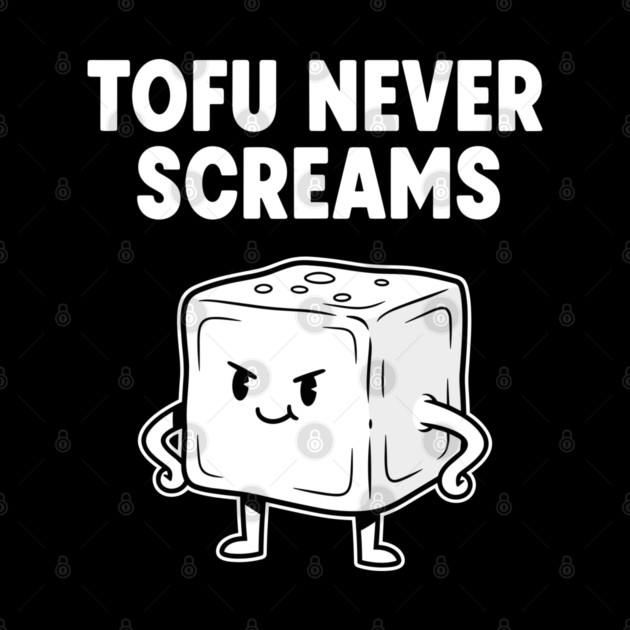 Tofu Never Screams by enrynz