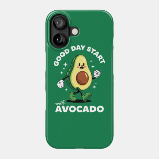 Good Day Start with Avocado Phone Case