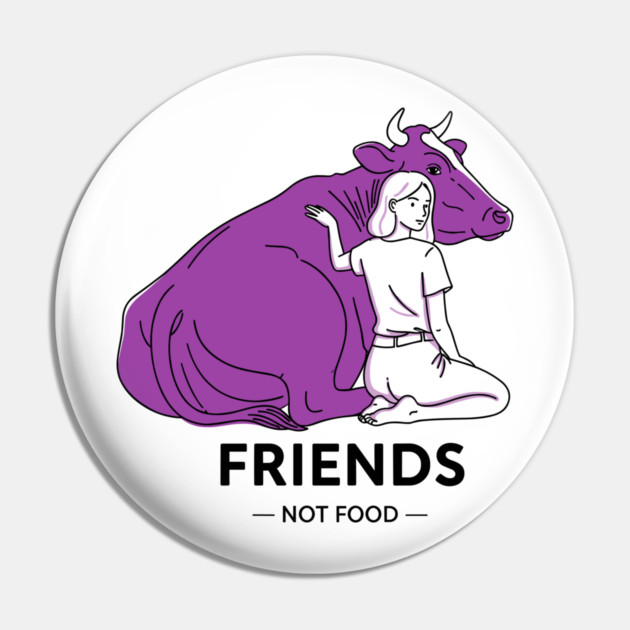 Friends not Food Purple Cow Pin by enrynz