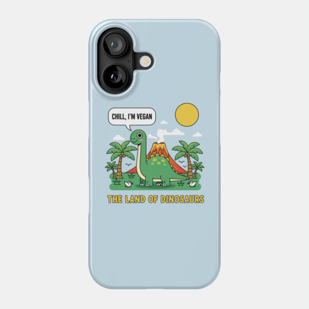 Vegan: The Land Of Dinosaurs Phone Case by enrynz