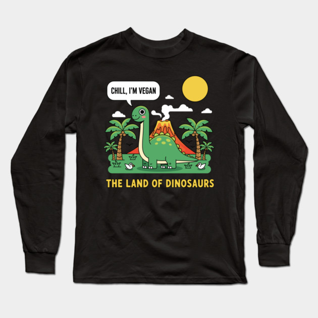 Vegan: The Land Of Dinosaurs Long Sleeve T-Shirt by enrynz
