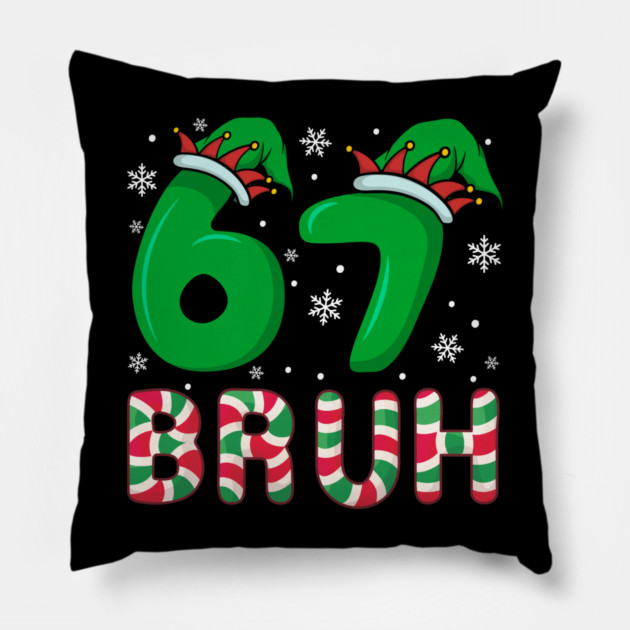 67 Bruh Christmas Elf Hat Candy Cane Pillow by Creatifly Graphic Tees