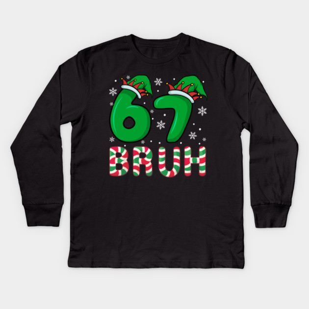 67 Bruh Christmas Elf Hat Candy Cane Kids Long Sleeve T-Shirt by Creatifly Graphic Tees