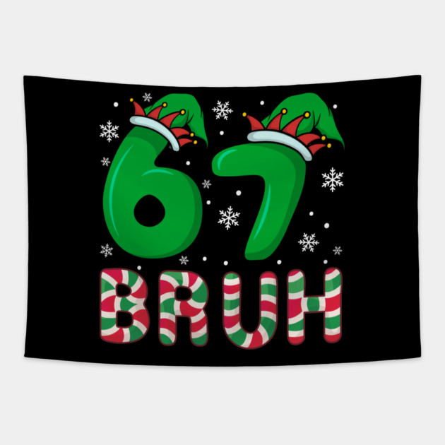 67 Bruh Christmas Elf Hat Candy Cane Tapestry by Creatifly Graphic Tees