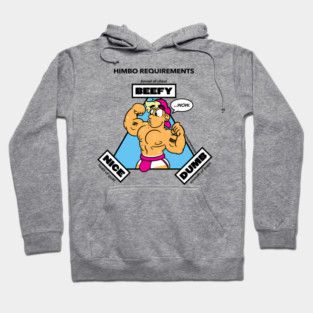 Himbo Requirements Gym Beely Nice Dumb Gay Beefcake meme Hoodie