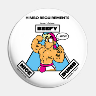 Himbo Requirements Gym Beely Nice Dumb Gay Beefcake meme Pin