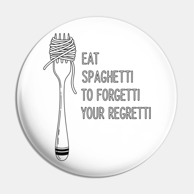 Laugh Out Loud Spaghetti Pin by enrynz