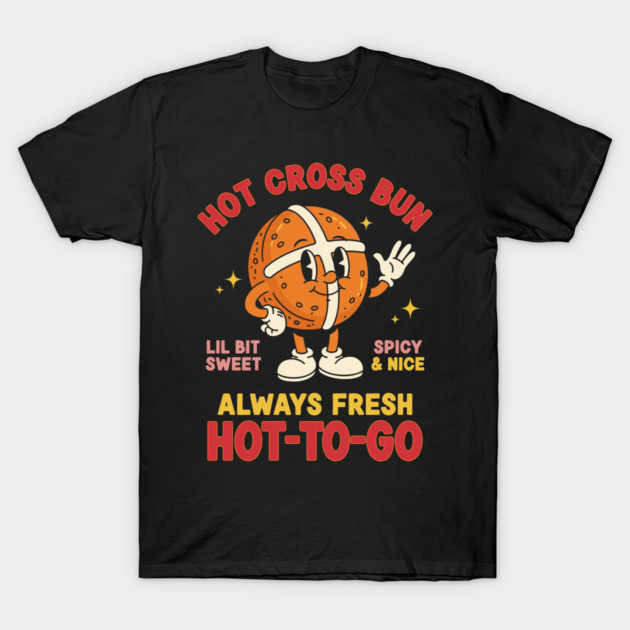 Sassy Hot Cross Bun T-Shirt by enrynz