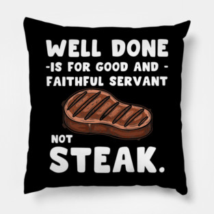 Sizzling Steak Pillow