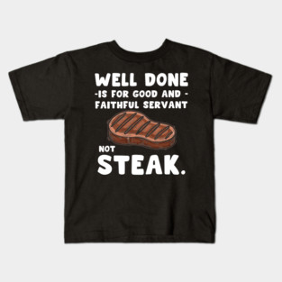 Sizzling Steak Kids T-Shirt