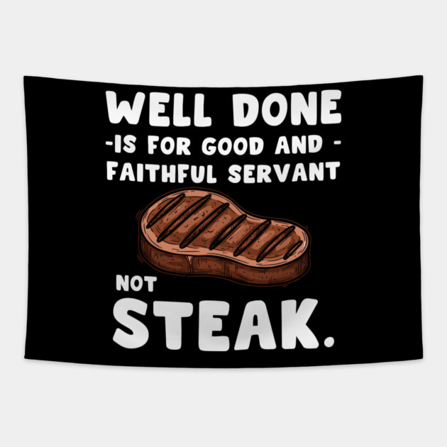 Sizzling Steak Tapestry by enrynz