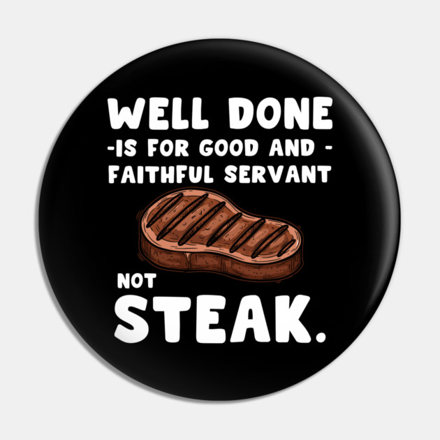 Sizzling Steak Pin by enrynz