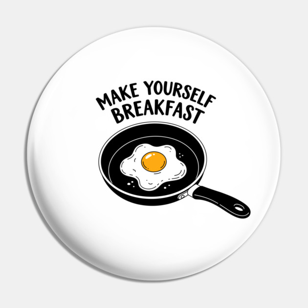 Egg-cellent Breakfast Humor Pin by enrynz