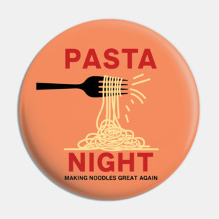 Making Noodles Great Again Pin