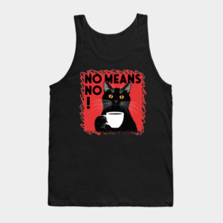 No Means No Tank Top