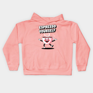 Espresso Yourself Kids Hoodie