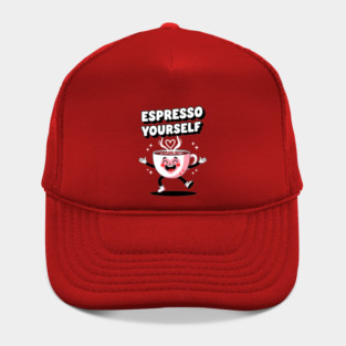 Espresso Yourself Hat