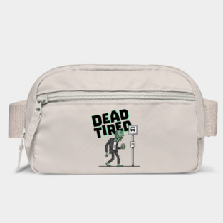 Dead Tired Bag