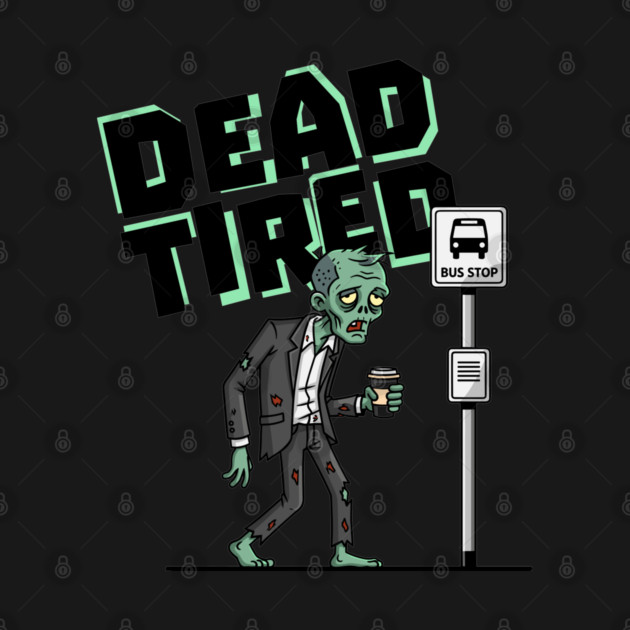 Dead Tired by enrynz