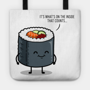 It's What's on the Inside That Counts Tote