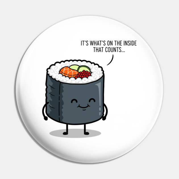 It's What's on the Inside That Counts Pin by enrynz