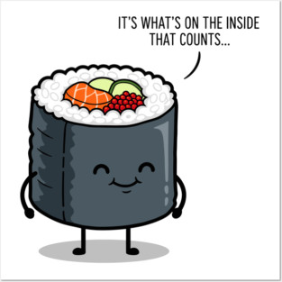 It's What's on the Inside That Counts Posters and Art