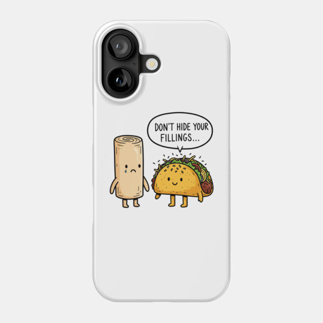Don't Hide Your Fillings Phone Case by enrynz
